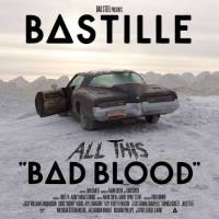 BASTILLE - ALL THIS BAD BLOOD (2LP)