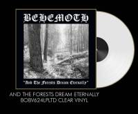 BEHEMOTH - AND THE FORESTS DREAM ETERNALLY (CLEAR vinyl LP)
