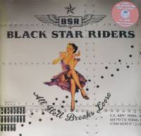 BLACK STAR RIDERS - ALL HELL BREAKS LOOSE (PINK vinyl 2LP)