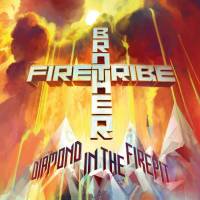 BROTHER FIRETRIBE - DIAMOND IN THE FIREPIT (LP)