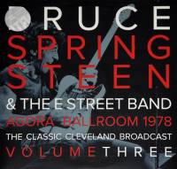 BRUCE SPRINGSTEEN & THE E STREET BAND - AGORA BALLROOM 1978 VOLUME 3 (CLEAR vinyl 2LP)