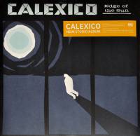 CALEXICO - EDGE OF THE SUN (COLOURED vinyl 2LP)