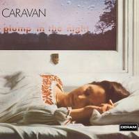 CARAVAN - FOR GIRLS WHO GROW PLUMP IN THE NIGHT (LP)