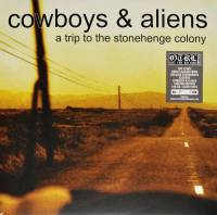 COWBOYS & ALIENS - A TRIP TO THE STONEHENGE COLONY (CLEAR vinyl LP)