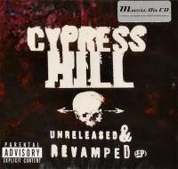 CYPRESS HILL - UNRELEASED & REVAMPED EP (CD)