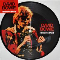 DAVID BOWIE - KNOCK ON WOOD (PICTURE DISC 7")