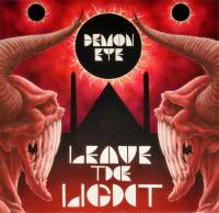 DEMON EYE - LEAVE THE LIGHT (RED vinyl LP)