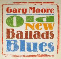 GARY MOORE - OLD NEW BALLADS BLUES (2LP)