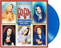 GO-GO'S - GOD BLESS THE GO-GO'S (BLUE vinyl LP)