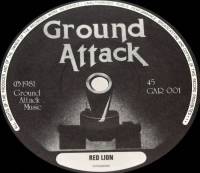 GROUND ATTACK - RED LION (7")