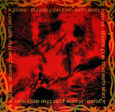 KYUSS - BLUES FOR THE RED SUN (LP)