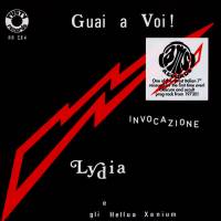LYDIA E GLI HELLUA XENIUM - GUAI A VOI! (RED vinyl 7")