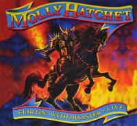 MOLLY HATCHET - FLIRTIN' WITH DISASTER / LIVE (LP)