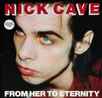 NICK CAVE - FROM HER TO ETERNITY (LP)