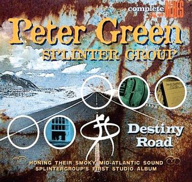 PETER GREEN SPLINTER GROUP - DESTINY ROAD (CD)