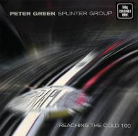 PETER GREEN SPLINTER GROUP - REACHING THE COLD 100 (WHITE vinyl 2LP)