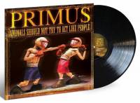 PRIMUS - ANIMALS SHOULD NOT TRY TO ACT LIKE PEOPLE (12" EP)