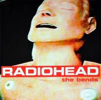 RADIOHEAD - THE BENDS (LP)