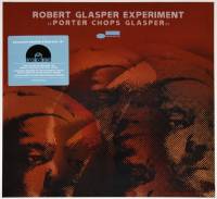 ROBERT GLASPER EXPERIMENT - PORTER CHOPS GLASPER (10")