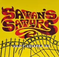 SATAN'S SATYRS - DON'T DELIVER US (YELLOW vinyl LP)