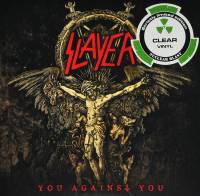 SLAYER - YOU AGAINST YOU (CLEAR vinyl 7")