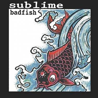 SUBLIME - BADFISH (12" EP)