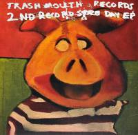 V/A - TRASHMOUTH RECORDS 2ND RECORD STORE DAY EP (12" EP)